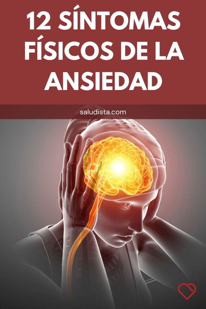 12 Síntomas físicos de la ansiedad