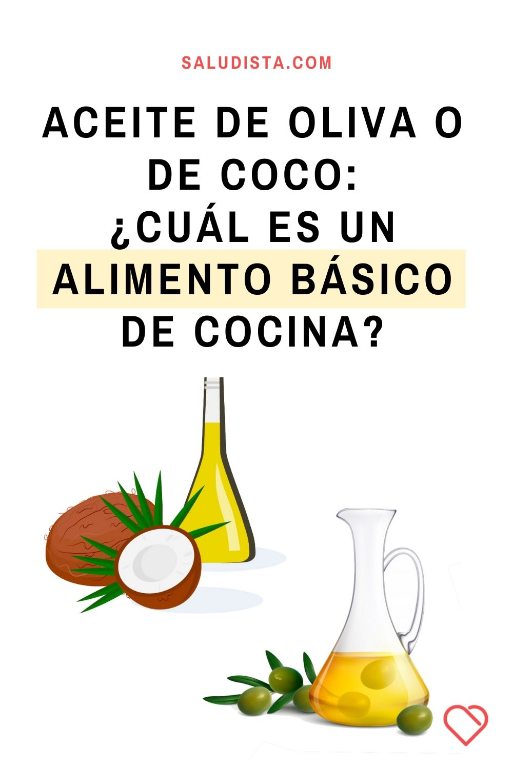 Aceite de oliva o de coco: ¿Cuál es un alimento básico de cocina?