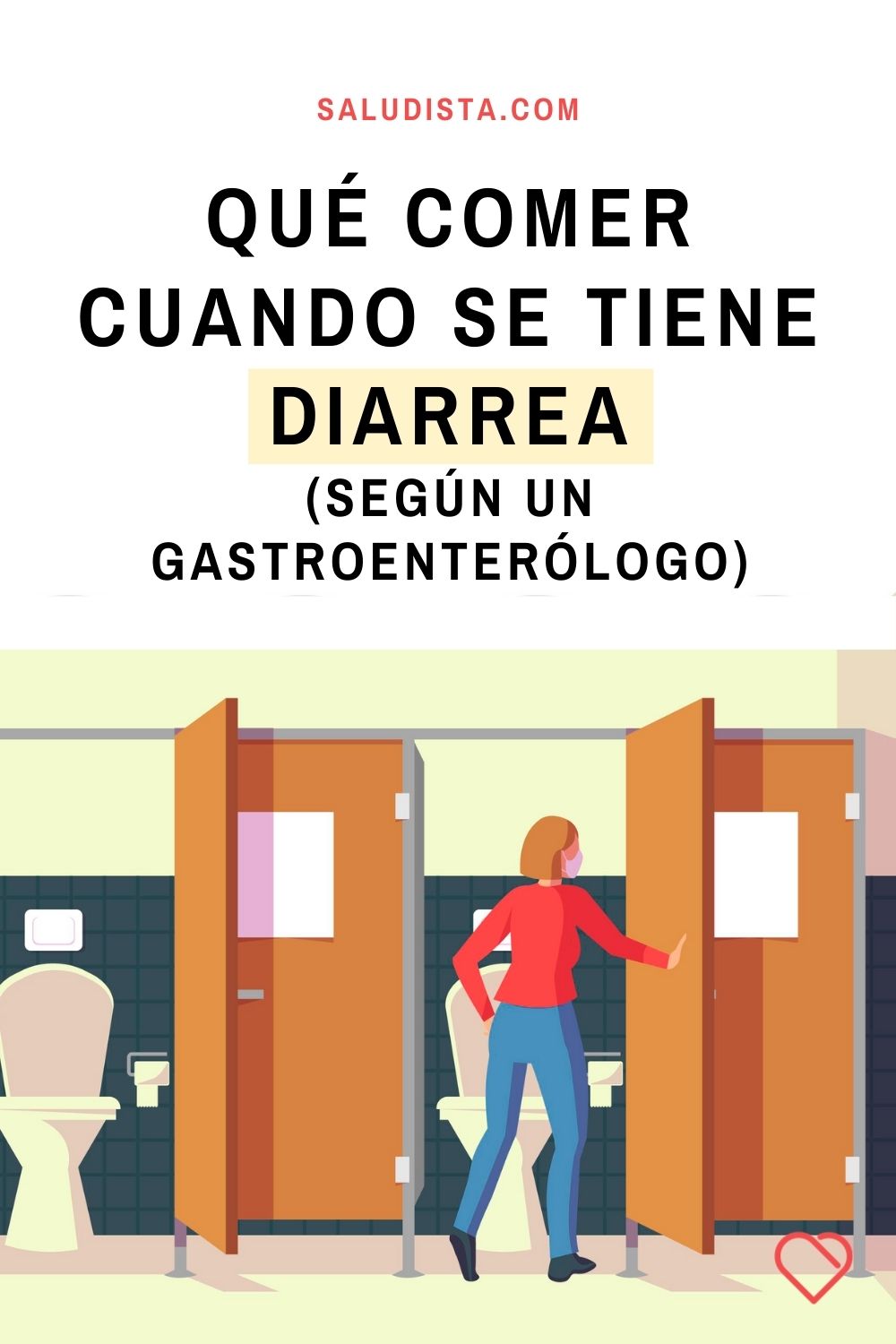 Qué comer cuando se tiene diarrea, según un gastroenterólogo