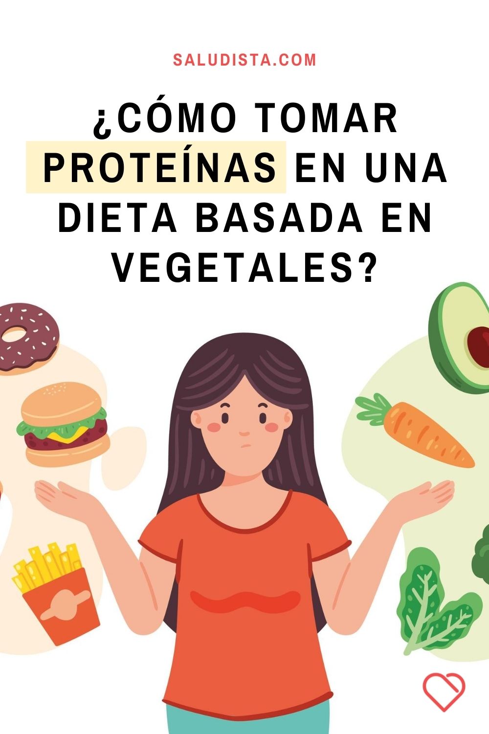 ¿Cómo tomar proteínas en una dieta basada en vegetales?