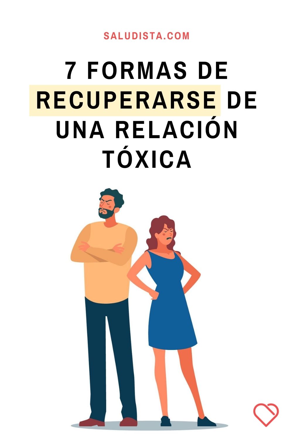 7 formas de recuperarse de una relación tóxica