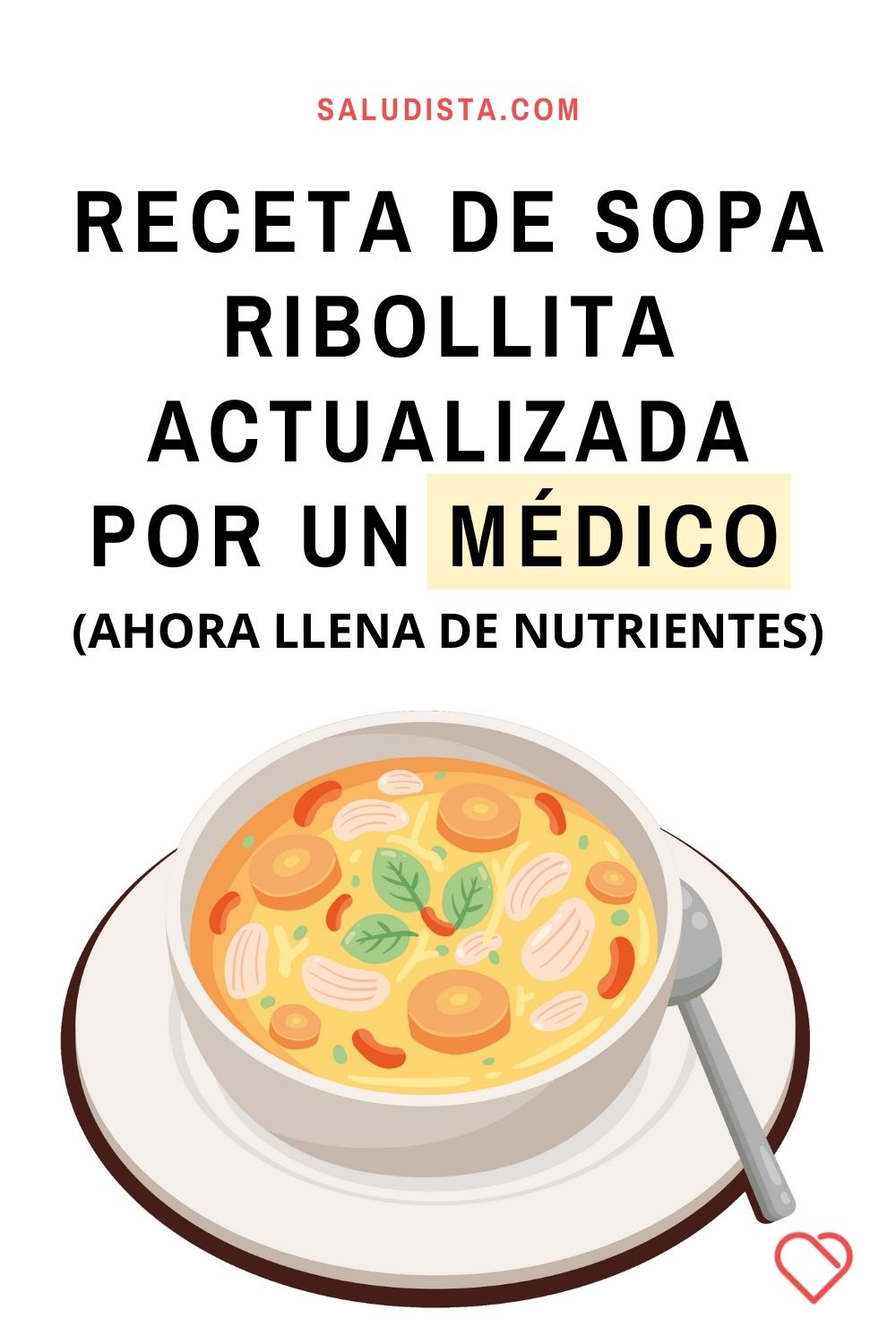 Receta de sopa Ribollita actualizada por un médico (ahora llena de nutrientes)