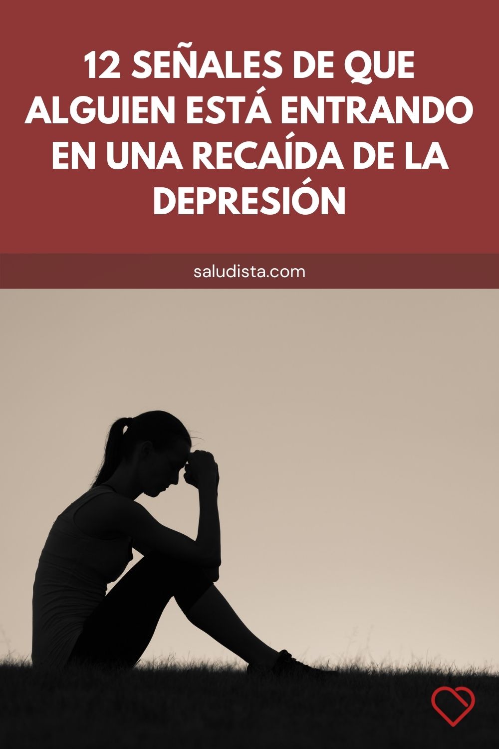 12 señales de que alguien está entrando en una recaída de la depresión